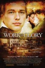 Watch The Work and the Glory M4uhd