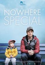 Watch Nowhere Special M4uhd