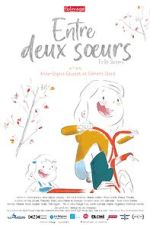 Watch Entre Deux Soeurs (Short 2023) M4uhd