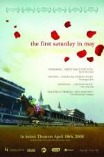 Watch The First Saturday in May M4uhd