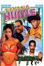 Watch The Bahama Hustle M4uhd