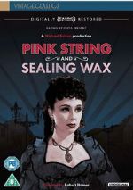 Watch Pink String and Sealing Wax M4uhd