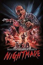 Watch Teenage Slumber Party Nightmare M4uhd