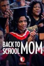 Watch Back to School Mom M4uhd