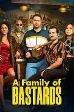 Watch A Family of Bastards M4uhd