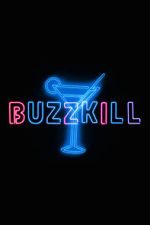 Watch Buzzkill M4uhd