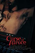 Watch Curse of Aurore M4uhd