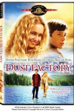 Watch The Dust Factory M4uhd