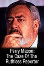 Watch Perry Mason: The Case of the Ruthless Reporter M4uhd