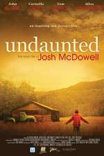 Watch Undaunted... The Early Life of Josh McDowell M4uhd