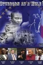 Watch Stubborn As A Mule! M4uhd