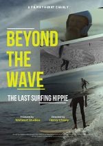 Watch Beyond the Wave: The Last Surfing Hippie M4uhd