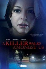 Watch A Killer Walks Amongst Us M4uhd