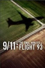 Watch 9/11: The Final Minutes of Flight 93 M4uhd