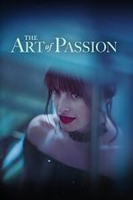 Watch The Art of Passion M4uhd