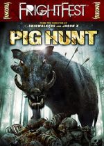 Watch Pig Hunt M4uhd