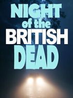 Watch Night of the British Dead M4uhd