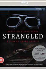 Watch Strangled M4uhd