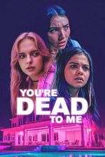 Watch You\'re Dead to Me M4uhd