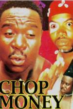 Watch Chop Money M4uhd