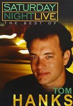 Watch Saturday Night Live: The Best of Tom Hanks (TV Special 2004) M4uhd