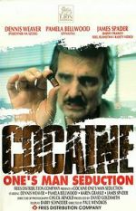 Watch Cocaine: One Man\'s Seduction M4uhd