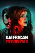 Watch American Psychopath M4uhd