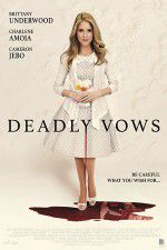 Watch Deadly Vows M4uhd