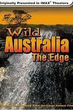 Watch Wild Australia The Edge M4uhd