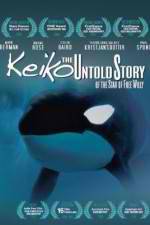 Watch Keiko the Untold Story of the Star of Free Willy M4uhd