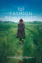 Watch Fashion Reimagined M4uhd