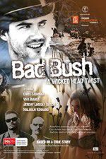 Watch Bad Bush M4uhd