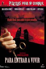 Watch Pelculas para no dormir Para entrar a vivir M4uhd