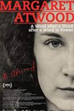 Watch Margaret Atwood: A Word after a Word after a Word is Power M4uhd