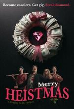 Watch Merry Heistmas M4uhd