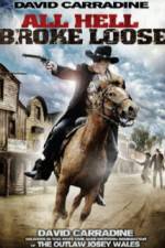 Watch All Hell Broke Loose M4uhd