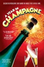 Watch A Year in Champagne M4uhd
