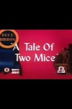 Watch Tale of Two Mice (Short 1945) M4uhd