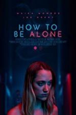 Watch How to Be Alone M4uhd