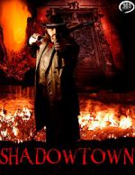 Watch Shadowtown M4uhd