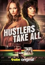 Watch Hustlers Take All M4uhd