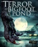 Watch Terror at Bigfoot Pond M4uhd