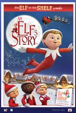 Watch An Elf\'s Story: The Elf on the Shelf M4uhd