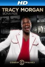 Watch Tracy Morgan: Bona Fide (TV Special 2014) M4uhd