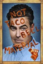 Watch Adam Carolla: Not Taco Bell Material M4uhd