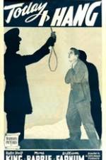 Watch Today I Hang M4uhd