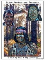 Watch Native Bigfoot M4uhd