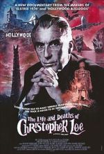 Watch The Life and Deaths of Christopher Lee M4uhd