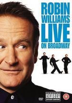 Watch Robin Williams Live on Broadway M4uhd