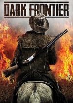 Watch Dark Frontier M4uhd